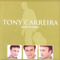 Purchase Tony Carreira - Cantor De Sonhos