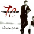 Buy Tony Carreira - O Homem Que Sou Mp3 Download