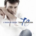 Buy Tony Carreira - O Mesmo De Sempre Mp3 Download