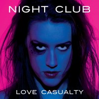 Purchase Night Club - Love Casualty