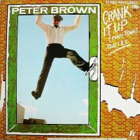 Purchase Peter Brown - Crank It Up (Funk Town) (VLS)