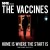 Buy The Vaccines - Home Is Where The Start Is - Home Demos 2009 - 2012 Mp3 Download