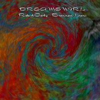 Purchase Robert Carty - Dreamswirl (With Brannan Lane)