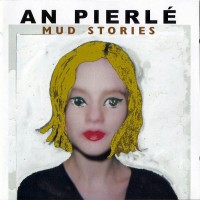Purchase An Pierle - Mud Stories