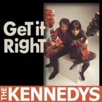 Purchase The Kennedys - Get It Right