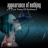 Purchase Appearance Of Nothing - In Times Of Darkness
