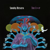 Purchase Shafiq Husayn - The Loop