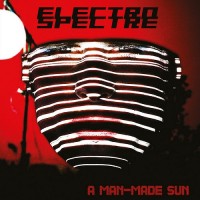 Purchase Electro Spectre - A Man-Made Sun