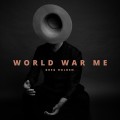 Buy Greg Holden - World War Me Mp3 Download