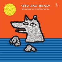 Purchase Kincaid Blancmange - Big Fat Head