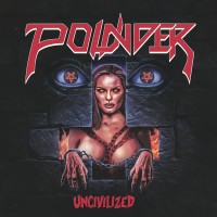 Purchase Pounder - Uncivilized