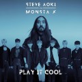 Buy Steve Aoki & Monsta X - Play It Cool (CDS) Mp3 Download