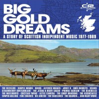 Purchase VA - Big Gold Dreams: A Story Of Scottish Independent Music 1977-1989 CD2