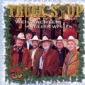 Buy Truck Stop - Weihnachten Im Wilden Westen (Reissued 2002) Mp3 Download