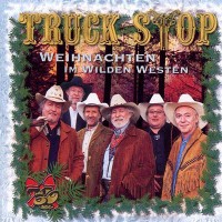 Purchase Truck Stop - Weihnachten Im Wilden Westen (Reissued 2002)