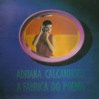 Purchase Adriana Calcanhotto - A Fábrica Do Poema