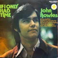 Purchase John Rowles - If I Only Had Time (Vinyl)