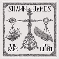 Purchase Shawn James - The Dark & The Light