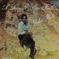 Purchase John Holt - A Love I Can Feel (Vinyl)