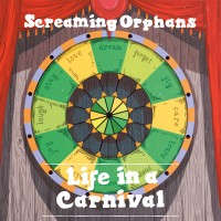 Purchase Screaming Orphans - Life In A Carnival