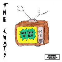 Purchase The Chats - Get This In Ya