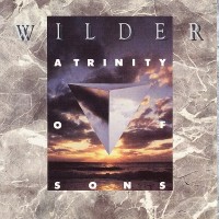 Purchase Wilder - A Trinity Of Sons