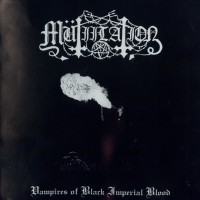 Purchase Mutiilation - Vampires Of Black Imperial Blood