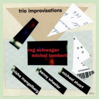 Purchase Reg Schwager - Trio Improvisations