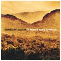 Buy Someday Jacob - It May Take A While Mp3 Download