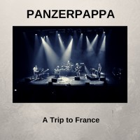 Purchase Panzerpappa - A Trip To France