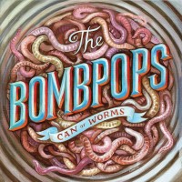 Purchase The Bombpops - Can Of Worms