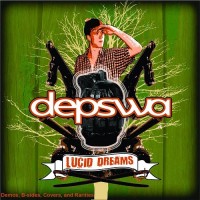 Purchase Depswa - Lucid Dreams - Demos, B-Sides, Covers And Rarities