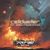 Purchase Celldweller - My Disintegration (Joe Ford Remix) (CDS)