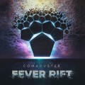 Buy Comaduster - Fever Rift Mp3 Download