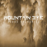 Purchase Mountain Eye - Roads Uncharted