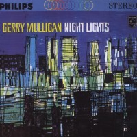 Purchase Gerry Mulligan - Night Lights (Remastered 2002)