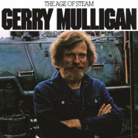 Purchase Gerry Mulligan - The Age Of Steam (Vinyl)