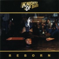 Purchase Knightz Of Bass - Reborn