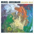 Buy Muriel Grossmann - Golden Rule Mp3 Download