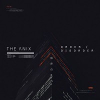 Purchase The Anix - Order / Disorder