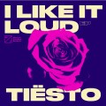 Buy Tiësto - I Like It Loud (EP) Mp3 Download