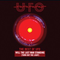Purchase UFO - Will The Last Man Standing (Turn Out The Light): The Best Of Ufo CD1