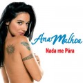 Buy Ana Malhoa - Nada Me Pára Mp3 Download