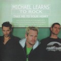 Buy Michael Learns To Rock - Take Me To Your Heart Mp3 Download