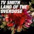 Buy TV Smith - Land Of The Overdose Mp3 Download