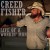 Buy Creed Fisher - Life Of A Workin' Man Mp3 Download