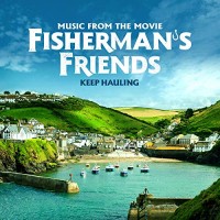 Purchase Fisherman's Friends - Keep Hauling (Music From The Movie)