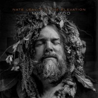 Purchase Nate Leavitt & The Elevation - I Miss Me Too