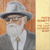 Purchase Pinto Bennett - The Last Saturday Night