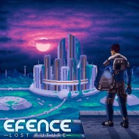 Purchase Efence - Lost Future